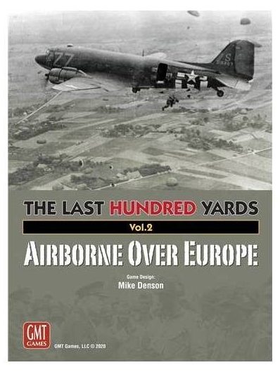 Los Últimos Cien Metros Volumen 2: Aerotransportados sobre Europa
