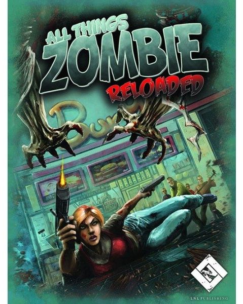 All Things Zombie: Reloaded