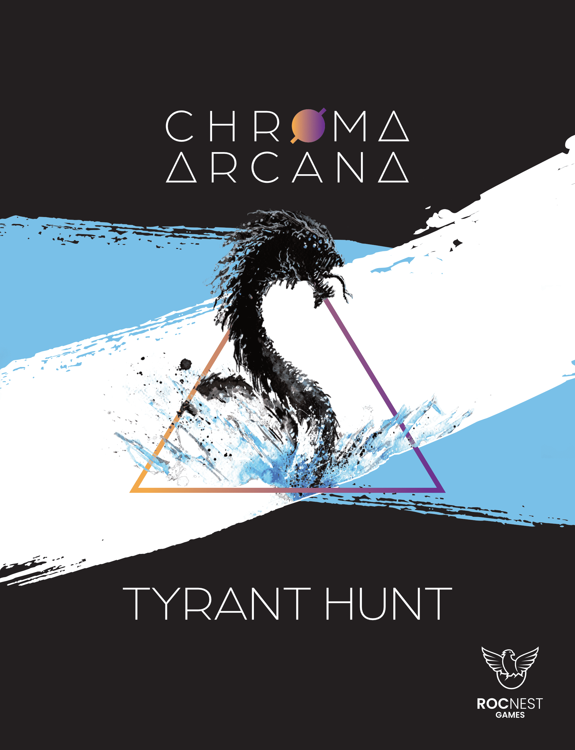 chroma arcana tyrant hunt