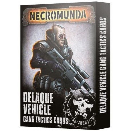 delaque vehicle gang tactics cards necromunda