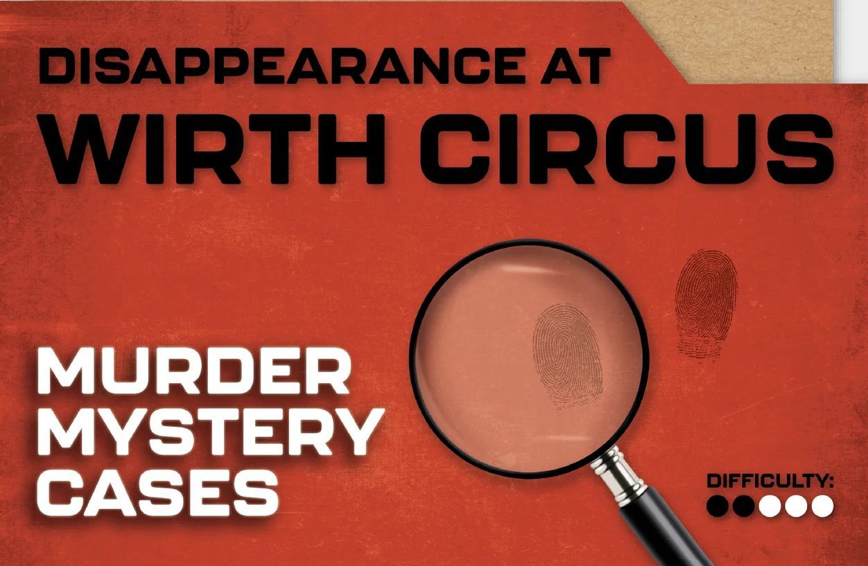 murder mystery cases disappearance at wirth circus
