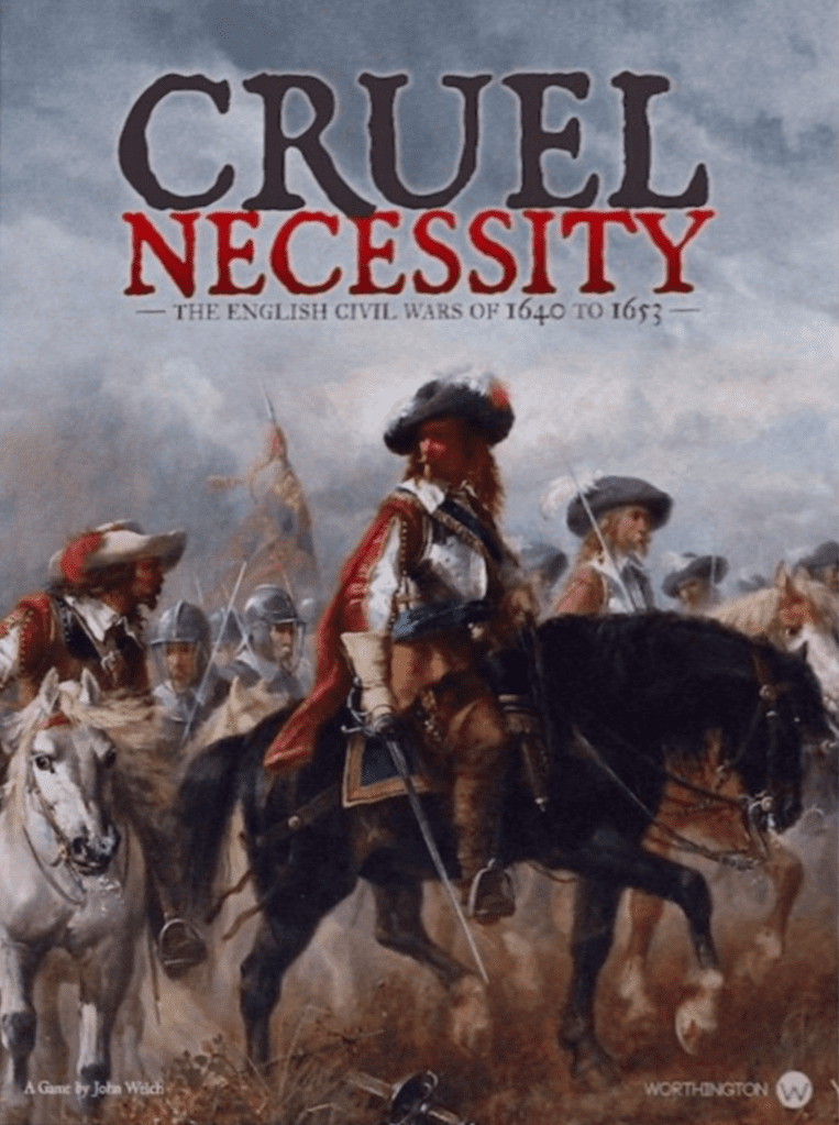 cruel necessity deluxe edition the english civil wars 16401653