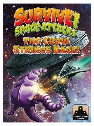 Survive: Space Attack! - The Crew Strikes Back!