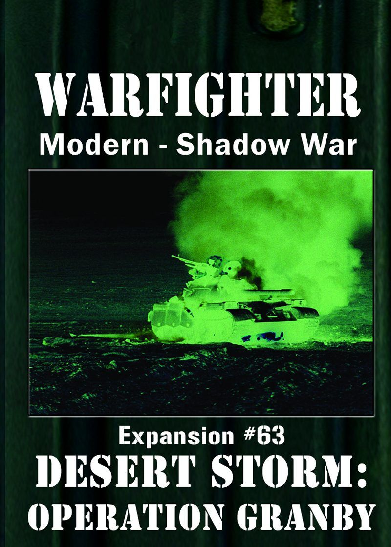 modern shadow war expansion 63 desert storm operation granby warfighter