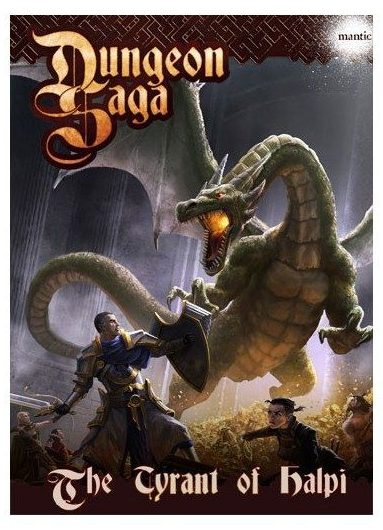 Dungeon Saga: The Tyrant of Halpi