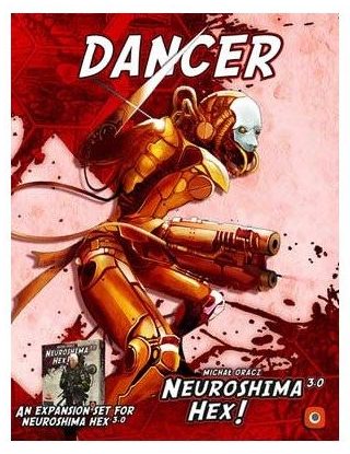 Neuroshima Hex 3.0: Dancer