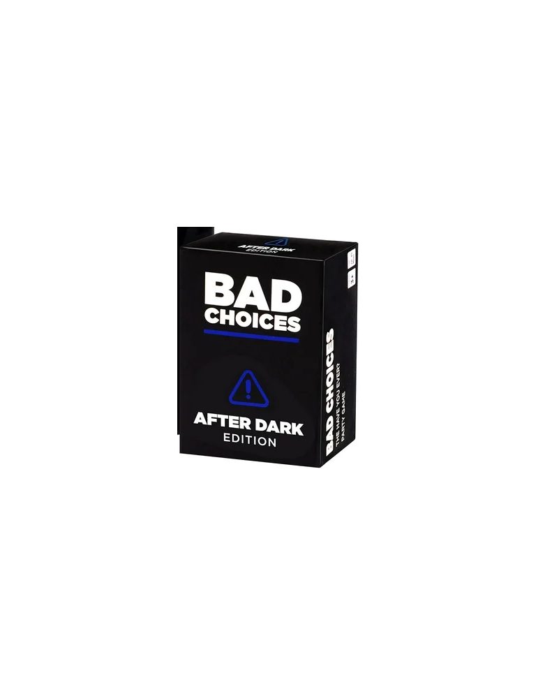 bad choices after dark edition