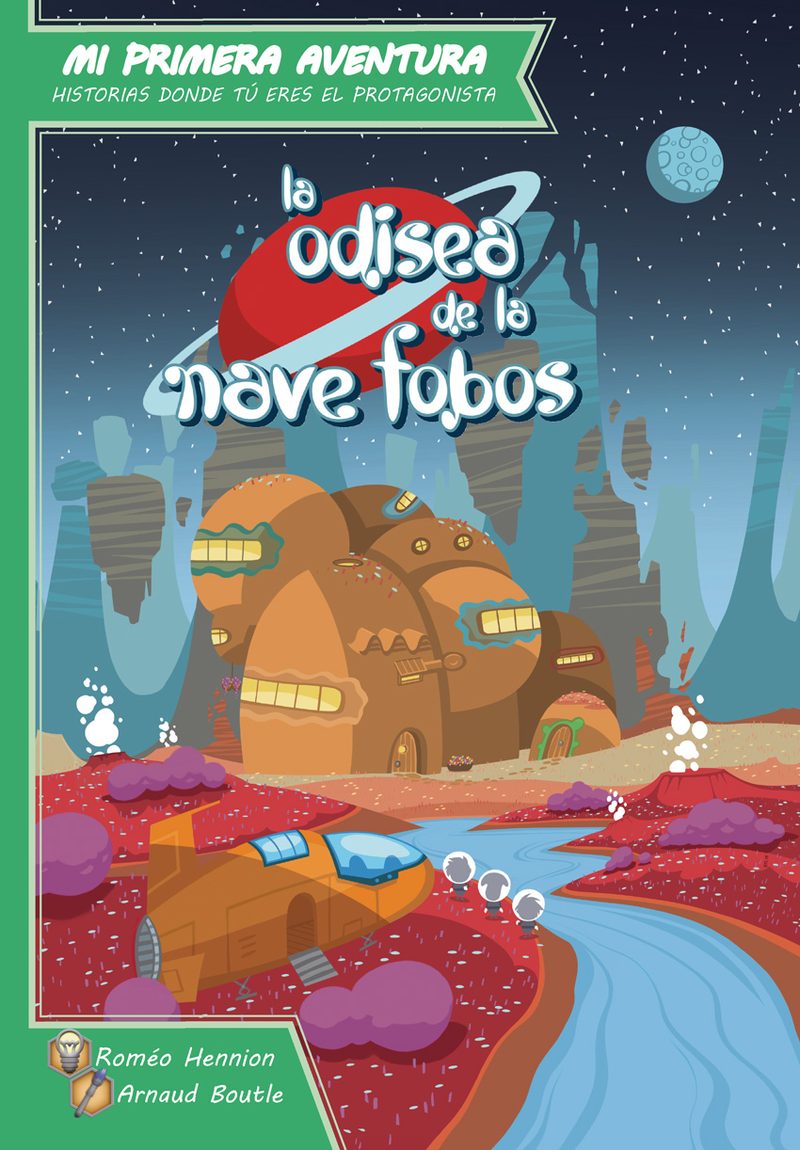 La odisea de la nave Fobos - Librojuego: Mi primera Aventura