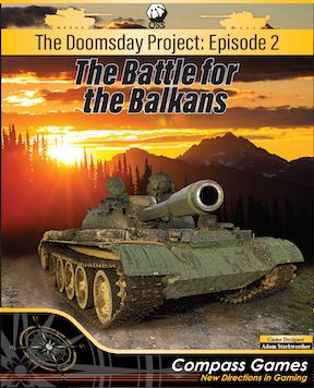 The Doomsday Project Episode 2 The Battle for the Balkans