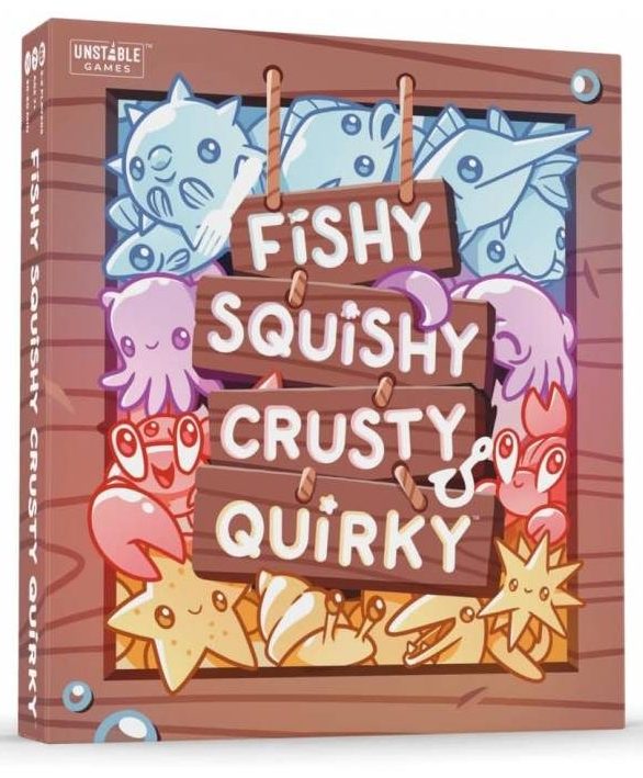 Fishy Squishy Crusty Quirky