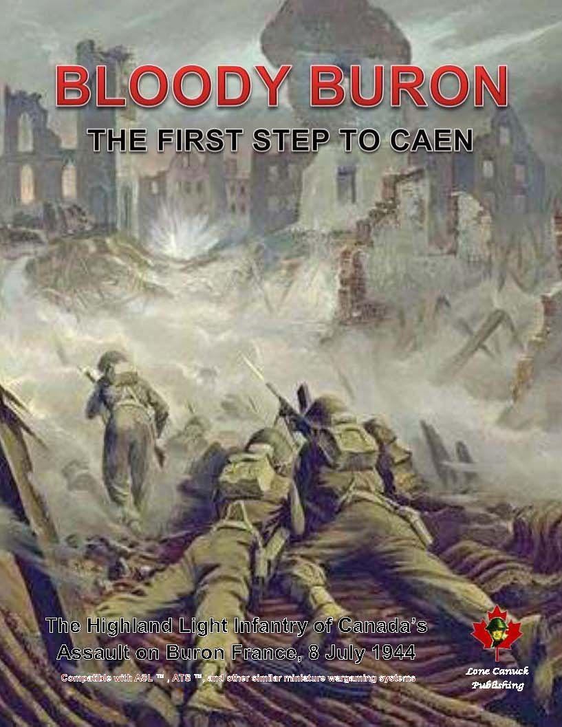 ASL BLOODY BURON - The First Step to Caen