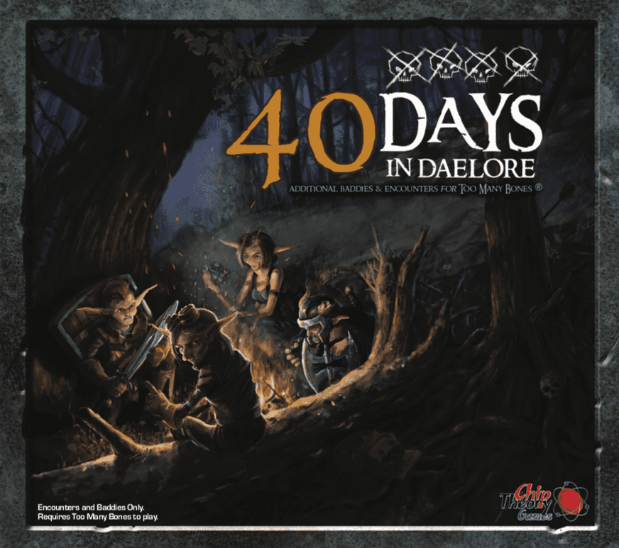 Too Many Bones: 40 Días en Daelore