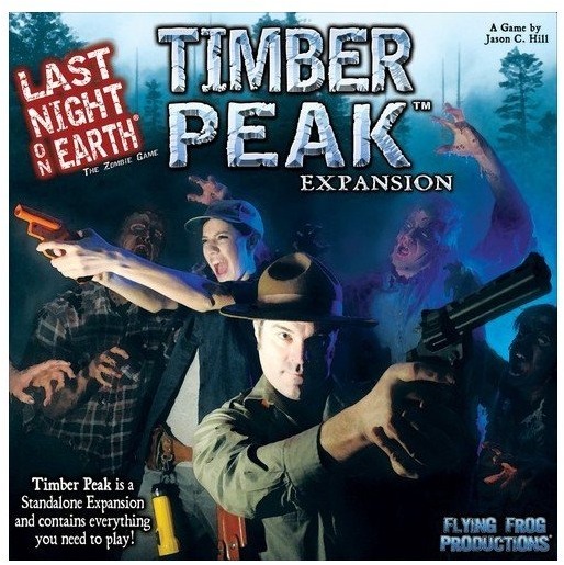Last Night on Earth: Timber Peak