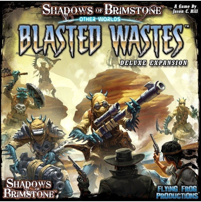 Shadows of Brimstone: Other Worlds – Blasted Wastes