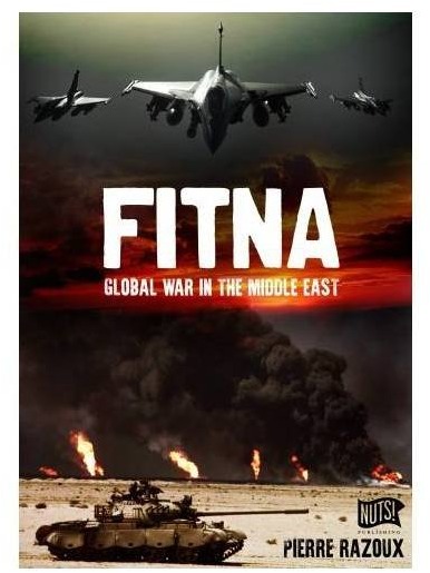 Fitna: The Global War in the Middle East