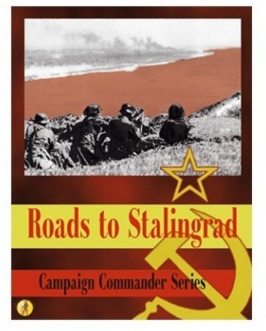 Roads to Stalingrad - Campaign Commander Series