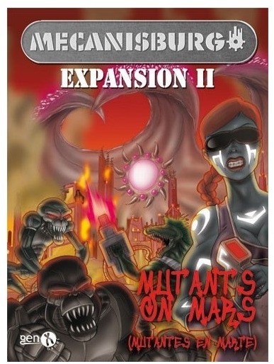 Mecanisburgo: Expansion 2 – Mutants on Mars