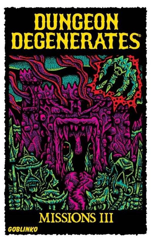 dungeon degenerates missions iii and fleshy mess