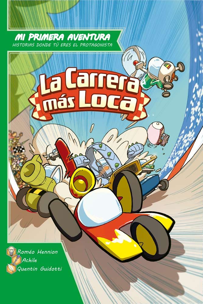 La carrera más Loca - Librojuego: Mi primera Aventura